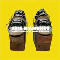 Free Diamonds - There Should Be More Dancing (Cover Artwork)