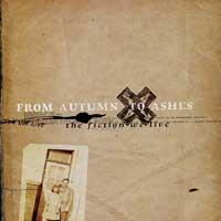 From Autumn to Ashes - The Fiction We Live