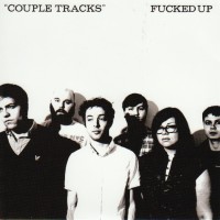 Fucked Up - Couple Tracks [7 inch]