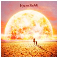 Future of the Left - The Plot Against Common Sense (Cover Artwork)