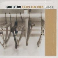 Gameface - Every Last Time (Cover Artwork)