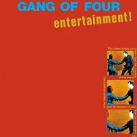 Gang of Four - Entertainment!