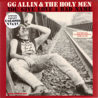 GG Allin and The Holymen - You Give Love a Bad Name (Cover Artwork)