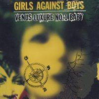 Girls Against Boys - Venus Luxure No. 1 Baby (Cover Artwork)