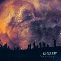 Glossary - Long Live All Of Us [UK reissue] (Cover Artwork)