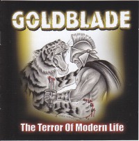 Goldblade - The Terror of Modern Life