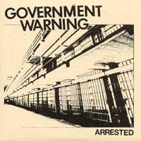 Government Warning - Arrested [7 inch]