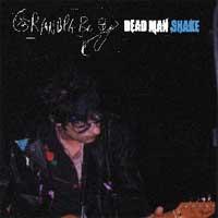 Paul Westerberg - Dead Man Shake (as Grandpaboy) (Cover Artwork)