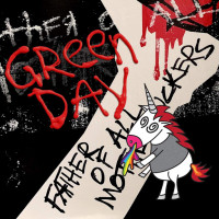 Green Day - Father of All Motherfuckers