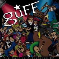 GuFF - The GuFF is a Disaster (Cover Artwork)