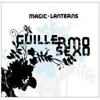 Guillermo Sexo - Magic Lanterns (Cover Artwork)
