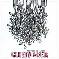 Guiltmaker - Driven by Arms