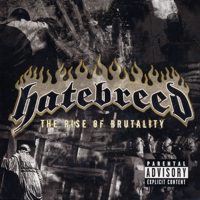 Hatebreed - The Rise Of Brutality