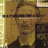 Haymarket Riot - Bloodshot Eyes (Cover Artwork)