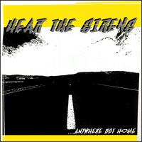 Hear the Sirens - ...Anywhere But Home [7 inch] (Cover Artwork)