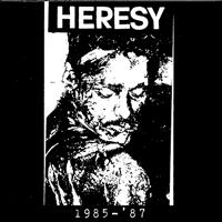 Heresy - 1985-`87 (Cover Artwork)