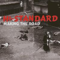 Hi-Standard - Making The Road (Cover Artwork)