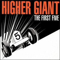 Higher Giant - The First Five [7 inch]