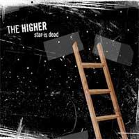 The Higher - Star Is Dead
