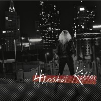Hipshot Killer - All the Hell in the World [7-inch]