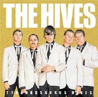 The Hives - Tyrannosaurus Hives