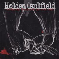 Holden Caulfield - The Art of Burning Bridges (Cover Artwork)