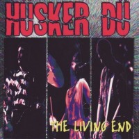Husker Du - The Living End (Cover Artwork)