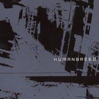 Human Breed - Among Millions Of Faceless Human Beings