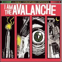 I Am the Avalanche - I Am the Avalanche
