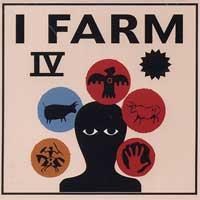 I Farm - IV (Cover Artwork)