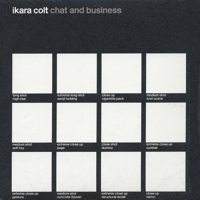 Ikara Colt - Chat and Business