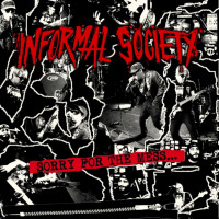 Informal Society - Sorry for the Mess... (Cover Artwork)