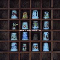 Iron and Wine - Woman King (Cover Artwork)