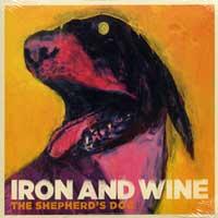 Iron and Wine - The Shepherd's Dog