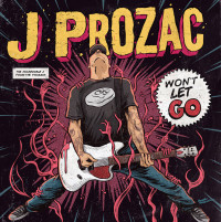 J Prozac - Won't Let Go (Cover Artwork)