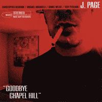 J. Page - Goodbye Chapel Hill (Cover Artwork)