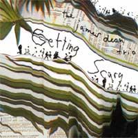 The James Dean Trio - Getting Scary (Cover Artwork)