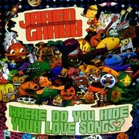 Jared Grabb - Where Do You Hide Your Love Songs? [12-inch] (Cover Artwork)
