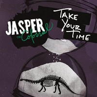 Jasper The Colossal - Take Your Time (Cover Artwork)