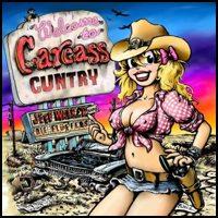 Jeff Walker Und Die Fluffers - Welcome to Carcass Cuntry (Cover Artwork)