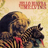 Jello Biafra With The Melvins - Never Breathe What You Can't See (Cover Artwork)