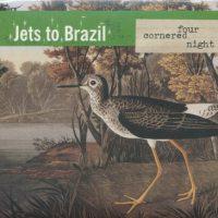 Jets to Brazil - Four Cornered Night (Cover Artwork)