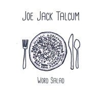 Joe Jack Talcum - Word Salad [Cassette] (Cover Artwork)