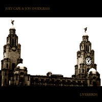 Joey Cape / Jon Snodgrass - Liverbirds (Cover Artwork)
