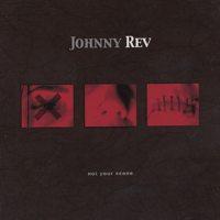 Johnny Rev - Not Your Scene (Cover Artwork)