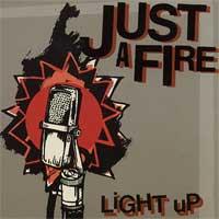 Just A Fire - Light Up (Cover Artwork)