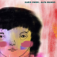 Karis Owen - Alfa Mango [EP] (Cover Artwork)