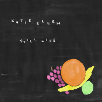 Katie Ellen - Still Life (Cover Artwork)