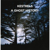 Kestrels - A Ghost History (Cover Artwork)