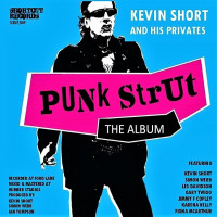 Kevin Short And His Privates - Punk Strut - The Album (Cover Artwork)